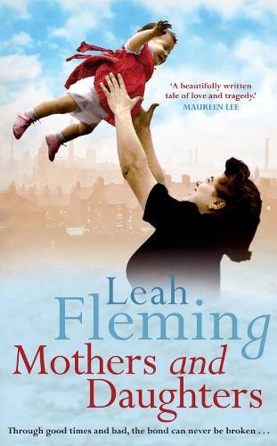 Mothers and Daughters by Fleming, Leah Paperback Book The Fast Free ShippingFREE US DELIVERY | ISBN: 1847561020 | Quality Books