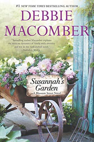 Romantic Novel Susannahs Garden Blossom Street Series Book 3 by Debbie Macomber