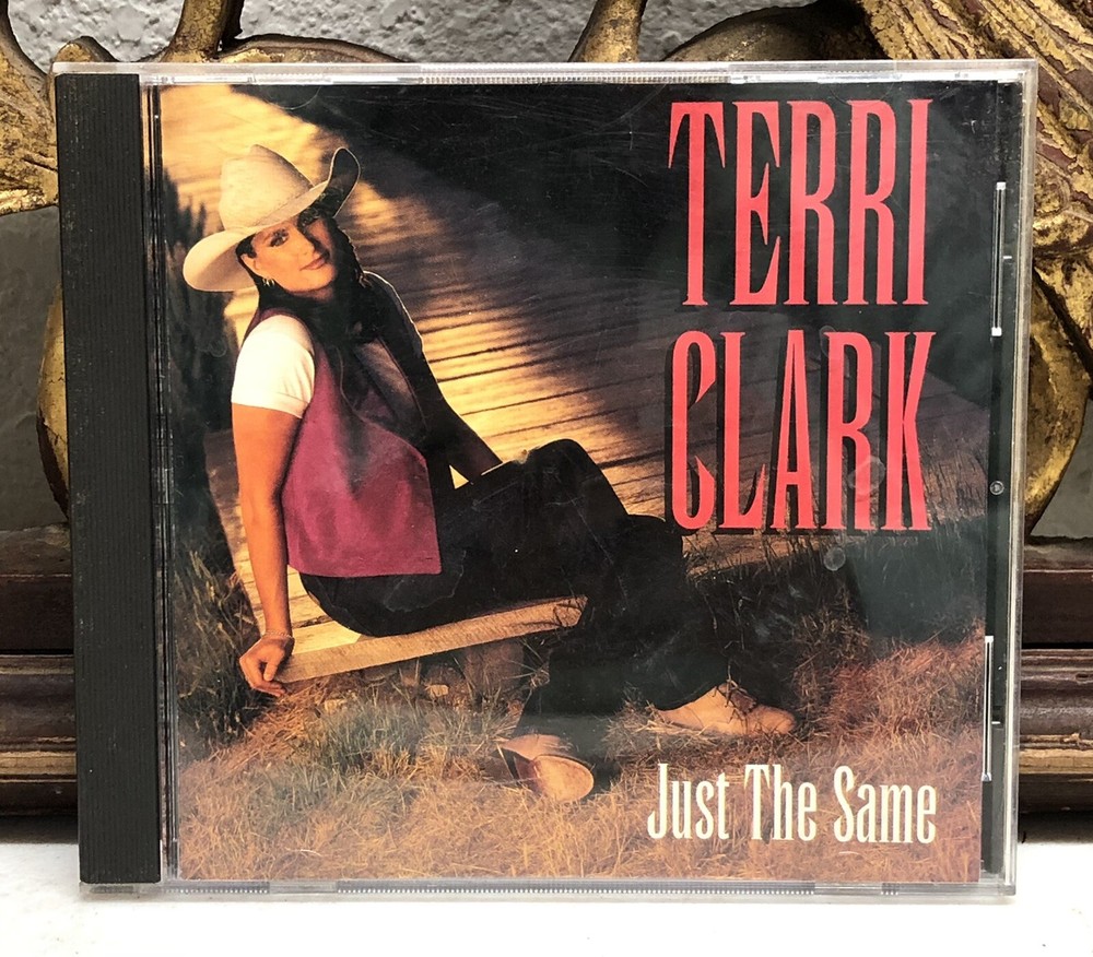 Just the Same ~ Terri Clark ~ Country ~ CD ~