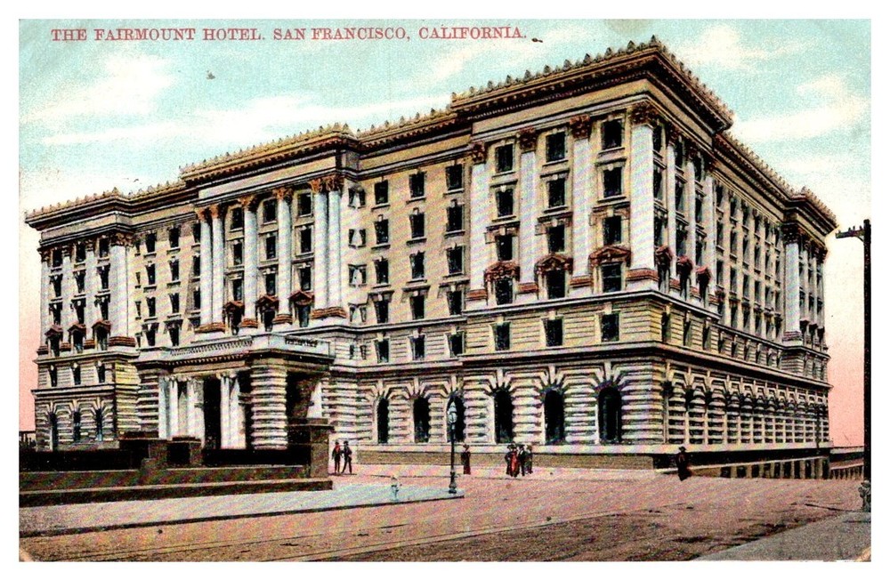 c1910 Street View Of Fairmont Hotel San Francisco California Vintage Postcard