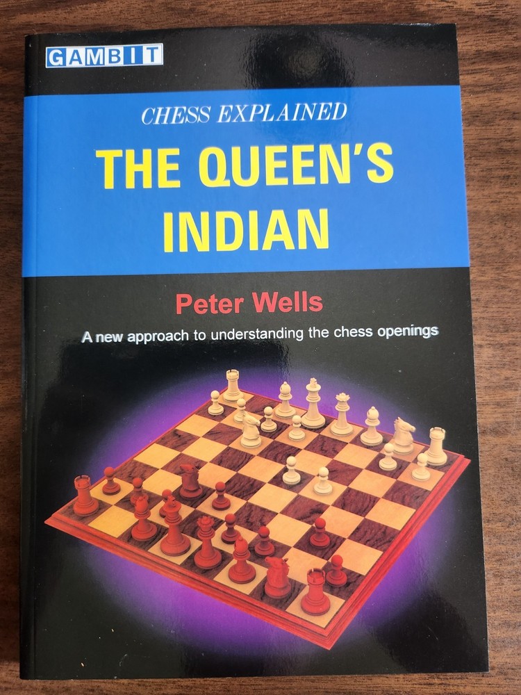chess opening Queen's Indian all variations key games explained paperback