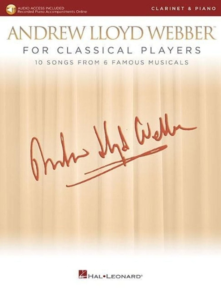 Andrew Lloyd Webber for Classical Players: 10 Songs from 6 Musicals by Andrew Ll
