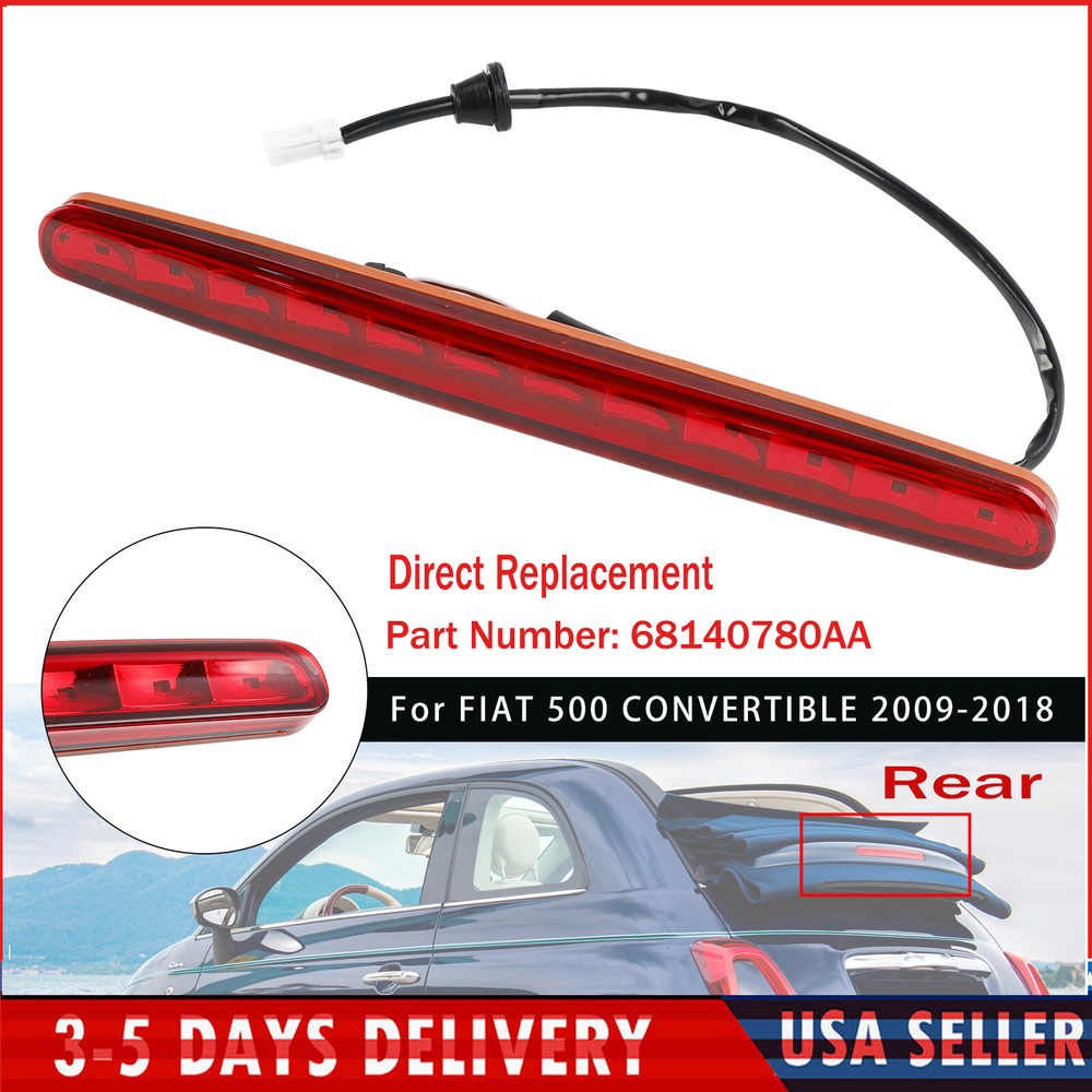 Rear High Mount Brake Stop Light Lamp For FIAT 500 CONVERTIBLE 2009-2018 U
