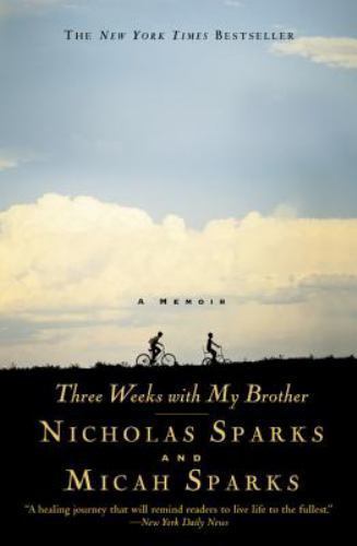 Three Weeks with My Brother by Nicholas Sparks and Micah Sparks (2006, Perfect)