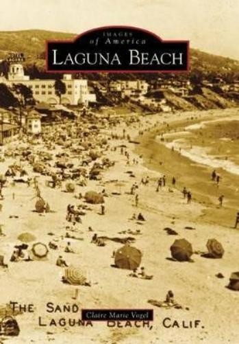 Claire Marie Vogel Laguna Beach (Paperback) Images of AmericaAnother great item from Rarewaves USA | Free delivery!