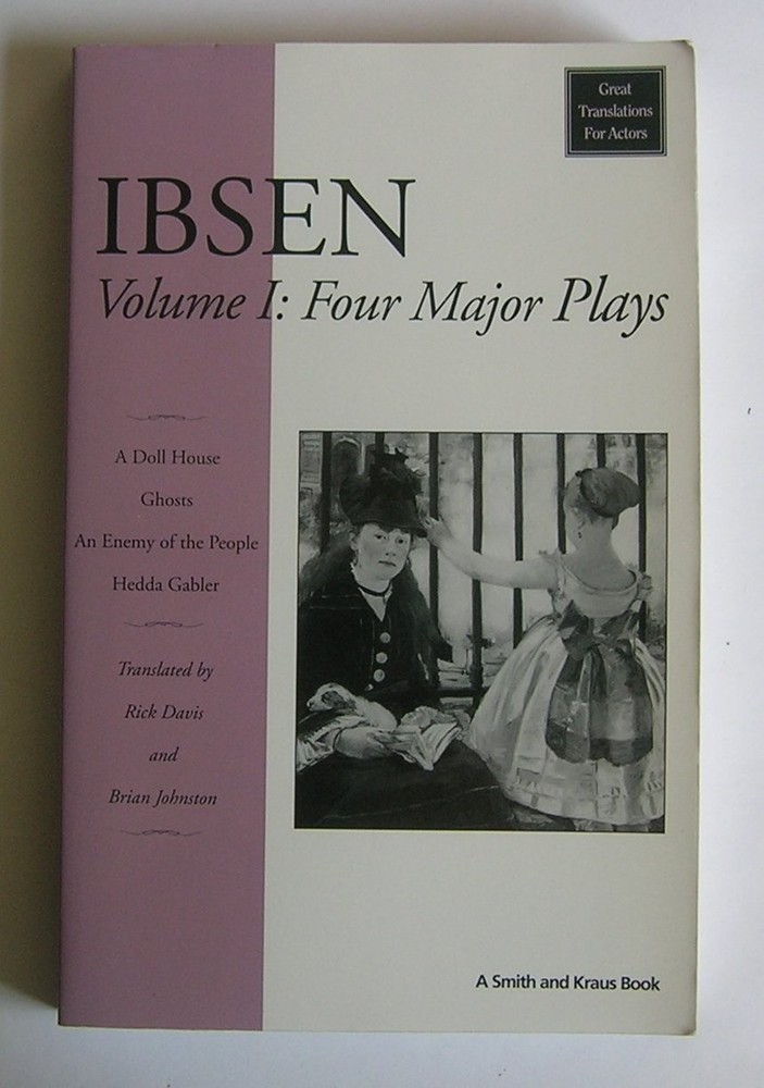 Ibsen: Four Major Plays, Vol. I by Ibsen