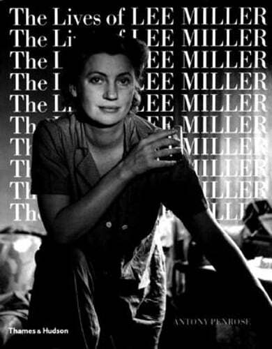 The Lives of Lee Miller by Antony Penrose: Used