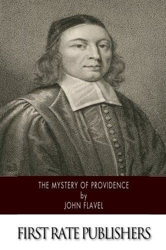 John Flavel The Mystery of Providence (Paperback)Another great item from Rarewaves USA | Free delivery!