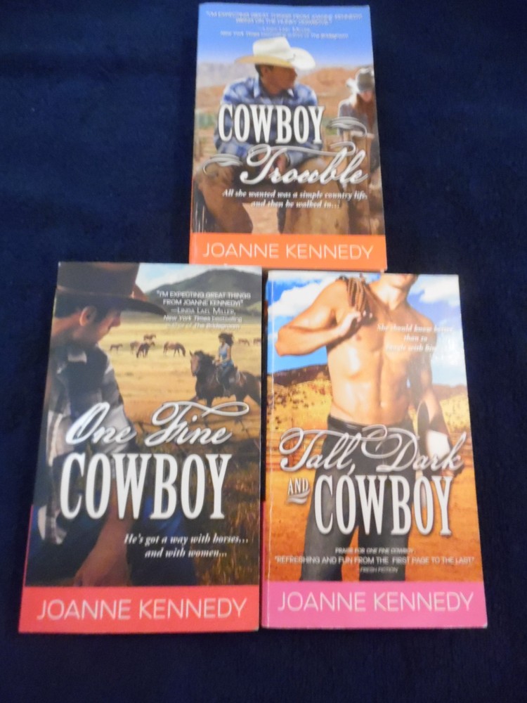 One Fine Cowboy, Cowboy Trouble and  Tall, Dark and Cowboy by Joanne Kennedy