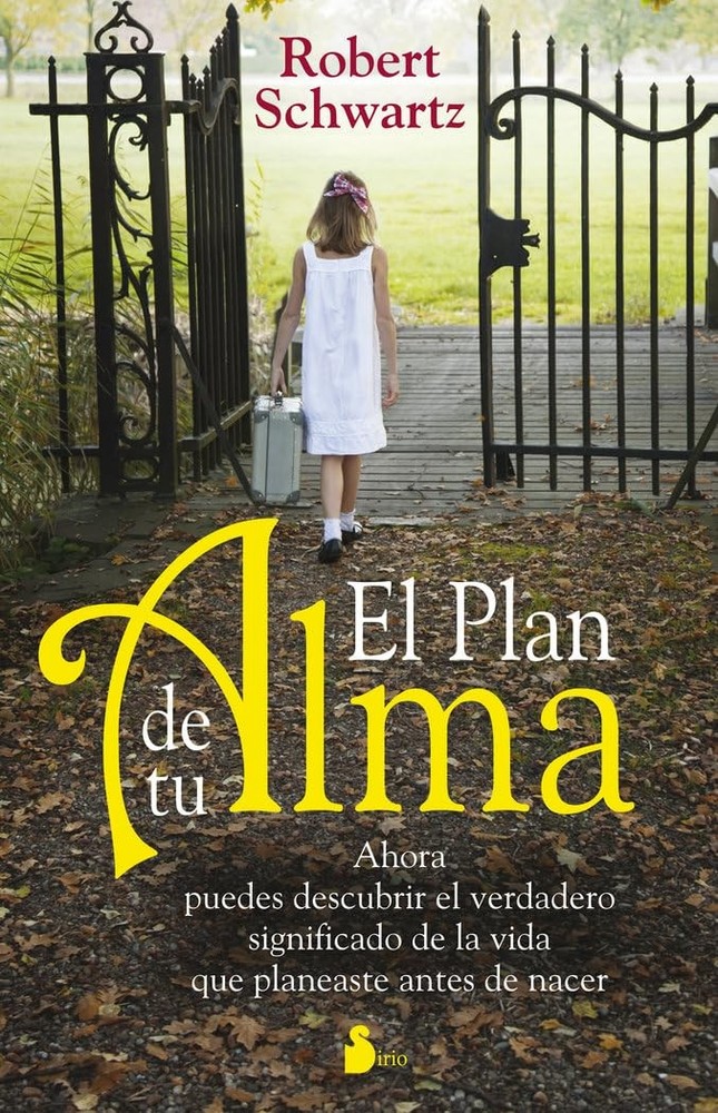 El plan de tu alma (Spanish Edition) - paperback SCHWARTZ, ROBERT|González ...