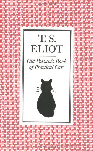Old Possum's Book of Practical Cats By T S Eliot. 9780571045785