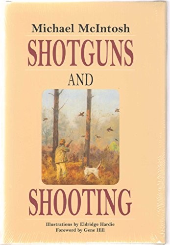 Shotguns and Shooting, McIntosh, Michael