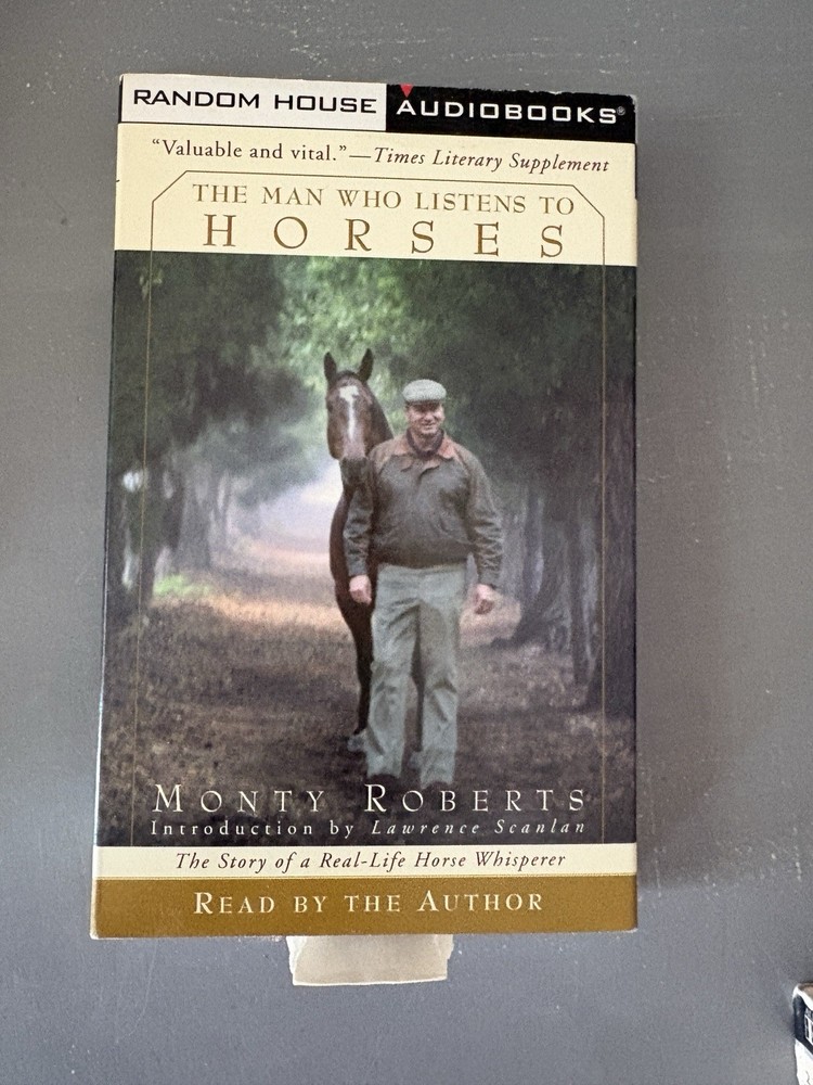The Man Who Listens To Horses by Monty Roberts (2 Cassette Audiobook)