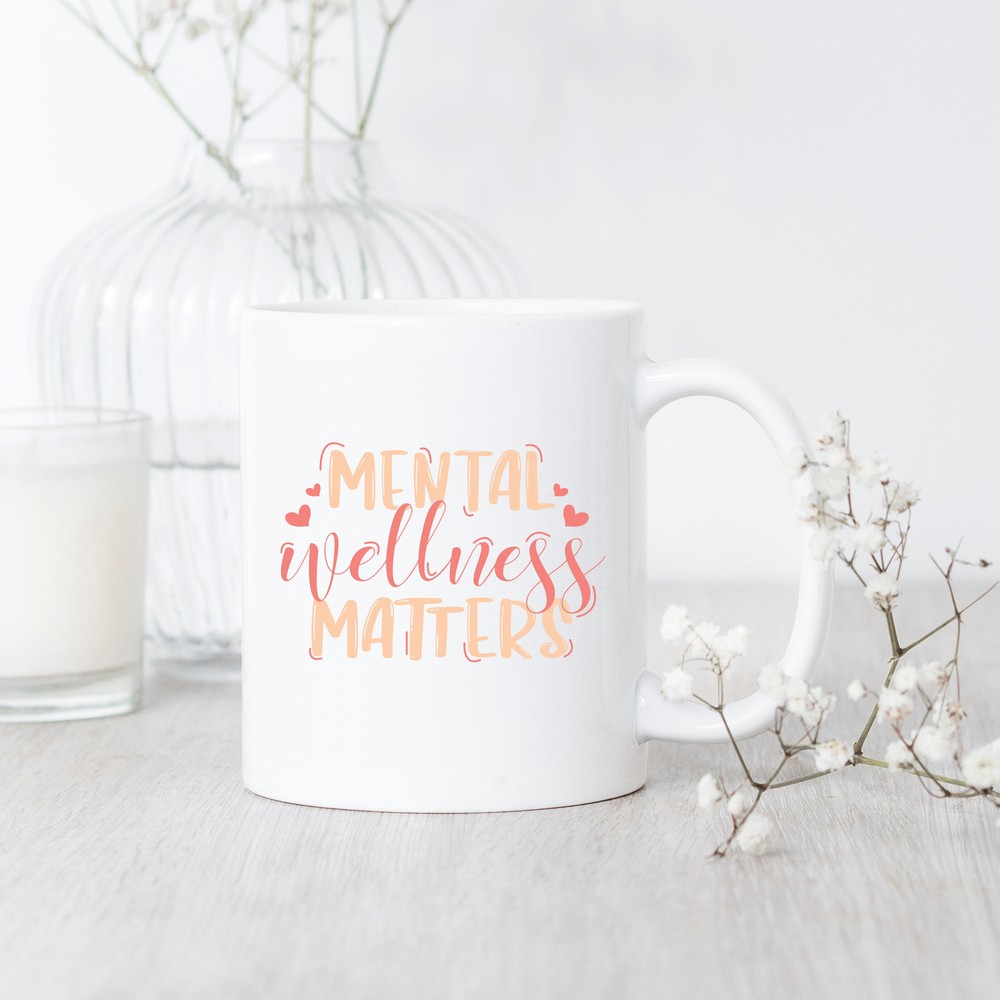 Mental Wellness Matters Mug Mental Health Counselor Mug Mental Health Awareness