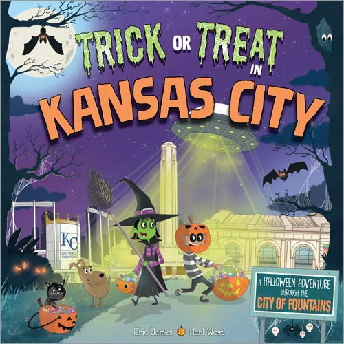 Trick or Treat in Kansas City : A Halloween Adventure Through the City of Fou...