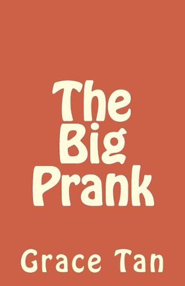 The Big Prank by Grace Z. Tan (English) Paperback Book