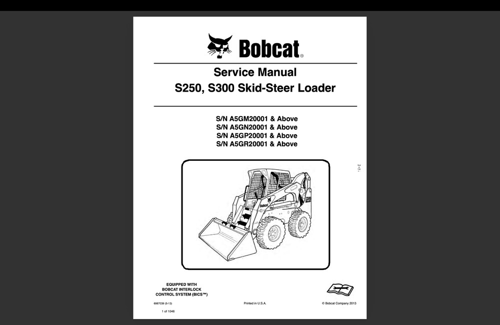 Bobcat S250 S/N A5GM20001 Service Repair Manual, Workshop Manual