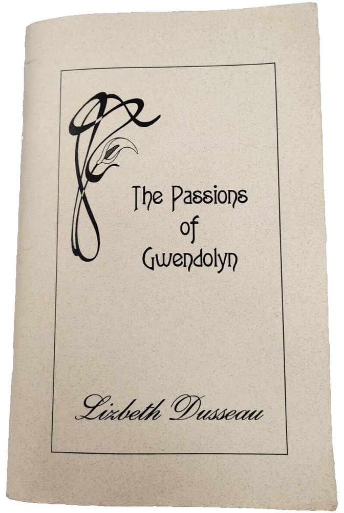 The Passions of Gwendolyn Lizbeth Dusseau 1995 Pink Flamingo Pub. PB VTG RARE