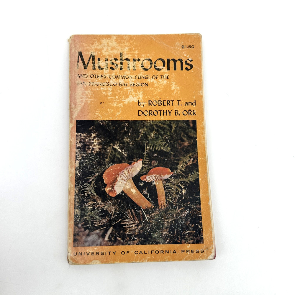 Vintage Mushrooms & Fungi Guide San Francisco Bay Region California Natural
