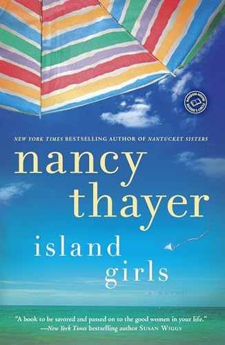 Island Girls: A Novel (Random House - Paperback, by Thayer Nancy - Very Good