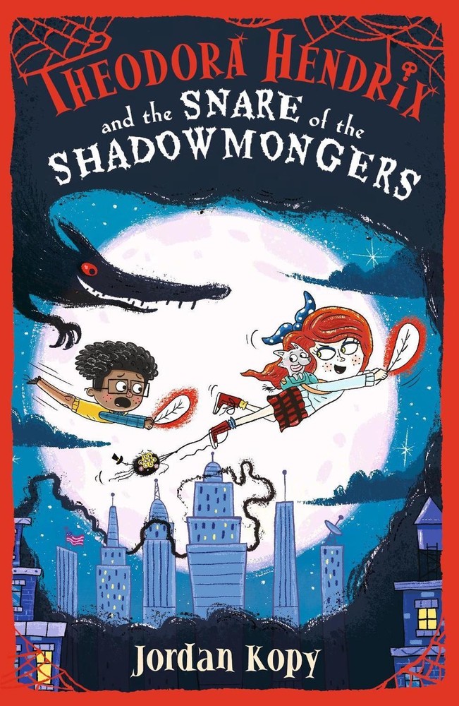 Theodora Hendrix and the Snare of the Shadowmongers by Jordan Kopy Paperback Boo