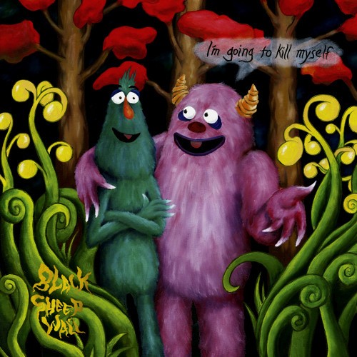 Black Sheep Wall I'm Going to Kill Myself (CD) Album