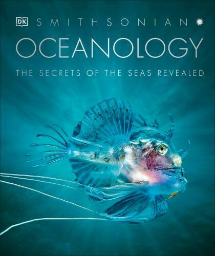 Oceanology: The Secrets of the Sea Revealed (DK Secret World Encyclopedias) by
