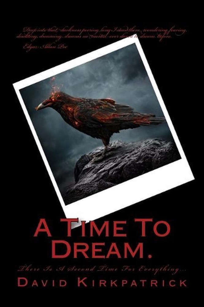 A Time To Dream. by David W. Kirkpatrick III (English) Paperback Book