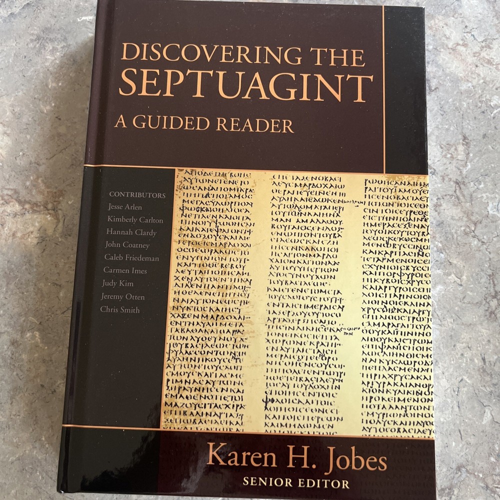 Discovering the Septuagint: A Guided Reader Hardcover By Karen Jobes