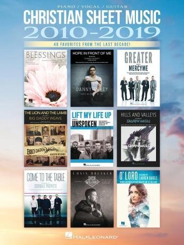 Christian Sheet Music 2010-2019 - 40 Favorites from the Last Decad (Sheet Music)