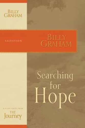 Searching for Hope: The Journey Study Series by Billy Graham: Used