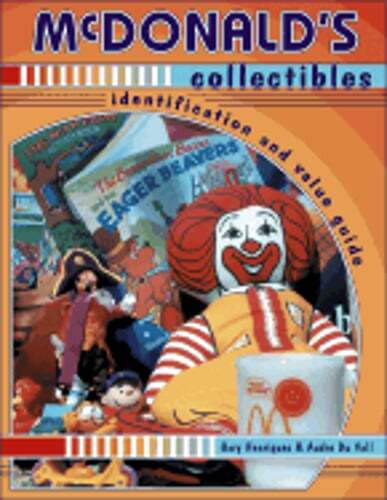 McDonald's Collectibles: Identification and Value Guide by Gary A Henriques