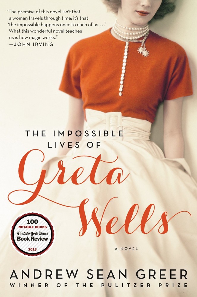 The Impossible Lives of Greta Wells: A Spellbinding Time Travel Tale of Parallel