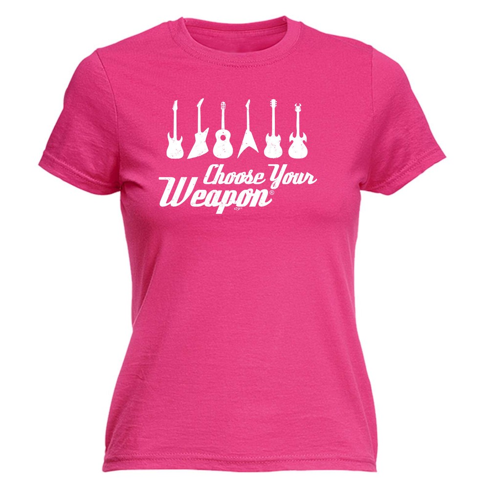 Guitar Choose Your Weapon Music - Womens T Shirt Funny T-Shirt Gift Novelty