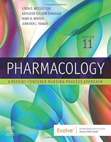 Pharmacology: A Patient-Centered - Paperback, by McCuistion PhD MSN - Very Good