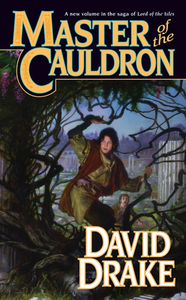 Master of the Cauldron: The sixth book in the epic saga of 'Lord of the Isles'