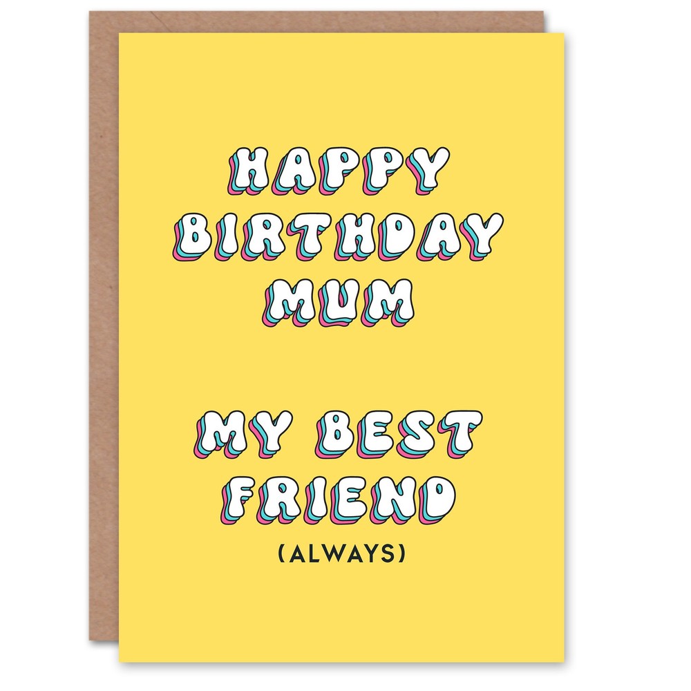 Birthday Card My Best Friend Always For Mum Mam Mother Mummy Greeting Card