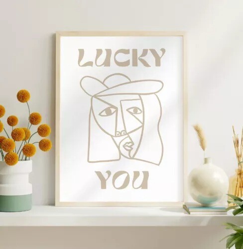 Trendy LUCKY YOU Wall Art poster Choose your Size