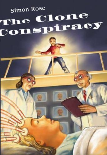 Clone Conspiracy, Paperback by Rose, Simon, Brand New, Free shipping in the US