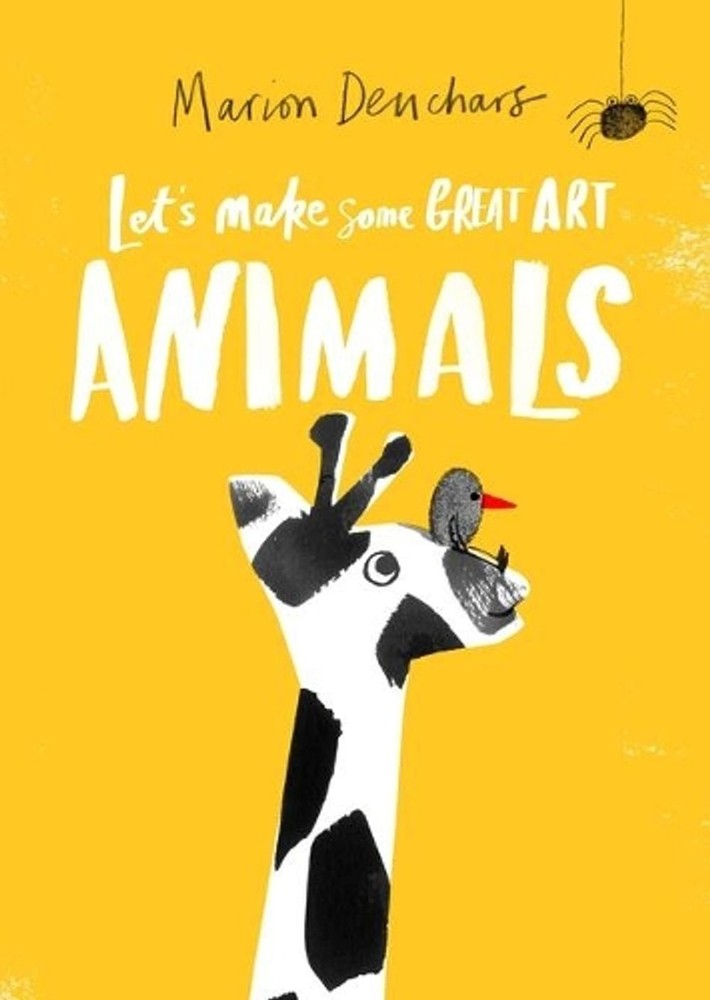 Let's Make Some Great Art: Animals by Marion Deuchars (English) Paperback Book