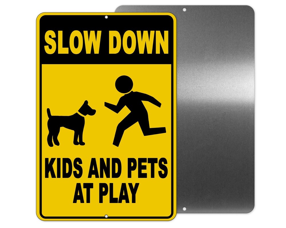 SIGN Slow Down Kids & Pets at Play Metal / Decal Warning Caution Yard Drive Slow