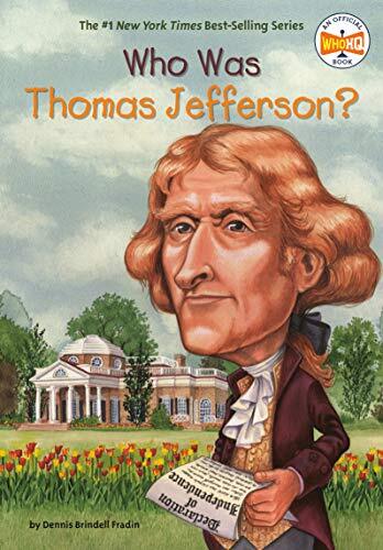 Who Was Thomas Jefferson - A Who HQ Biography