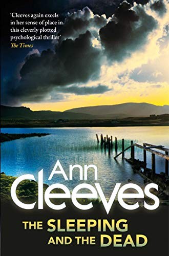 The Sleeping and the Dead by Cleeves, Ann Book The Fast Free ShippingFREE US DELIVERY | ISBN: 1447241290 | Quality Books