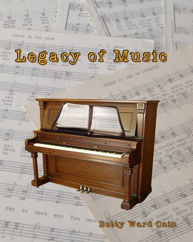 Legacy of Music by Betty Ward Cain (English) Paperback Book