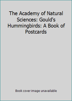 The Academy of Natural Sciences: Gould's Hummingbirds: A Book of Postcardsby John Gould | PB | Acceptable-image
