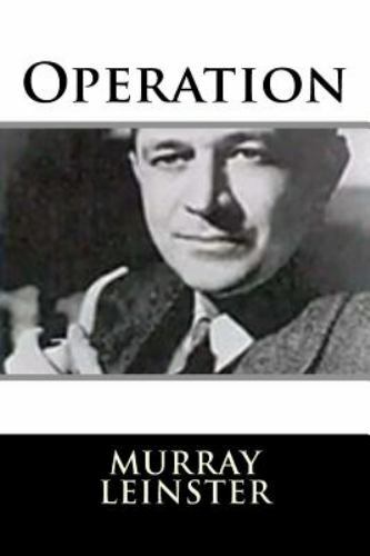 Operation by Leinster, Murray, Brand New, Free shipping in the US