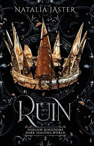 Natalia Jaster Ruin (Paperback) Dark Seasons: Foolish KingdomsAnother great item from Rarewaves USA | Free delivery!