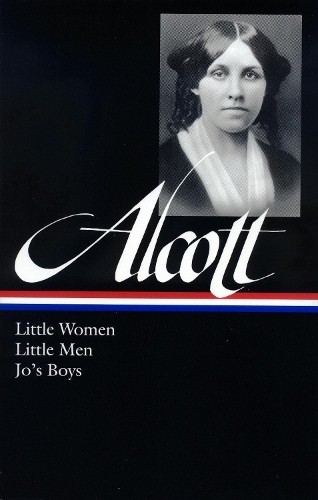 Louisa May Alcott: Little Women, Li..., Alcott, Louisa