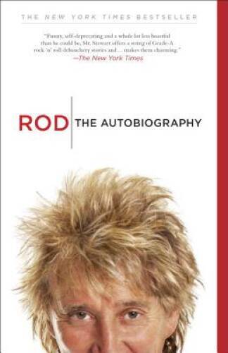 Rod: The Autobiography - Paperback By Stewart, Rod - GOOD