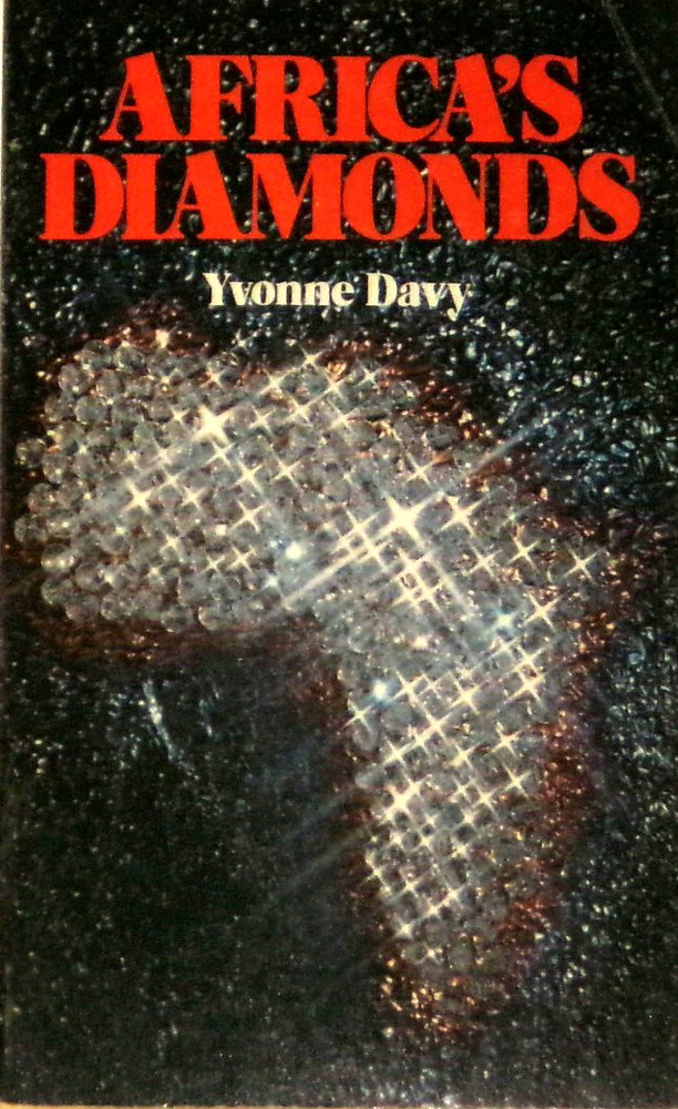 Africa's Diamonds by Yvonne Davy 1983 1st pb Pac Pr NF-